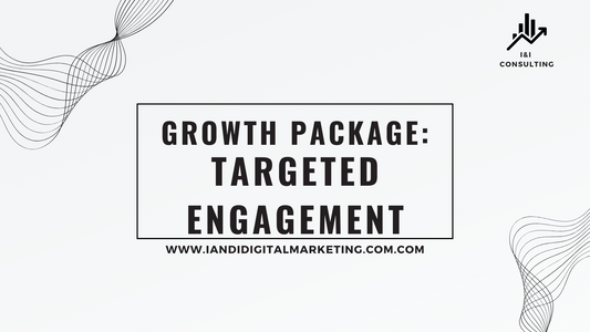 Growth Package: Targeted Engagement