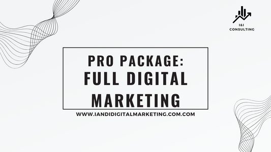 Pro Package: Full Digital Marketing